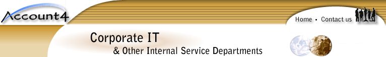 Account4 Corporate IT & Other Internal Service Departments Solutions